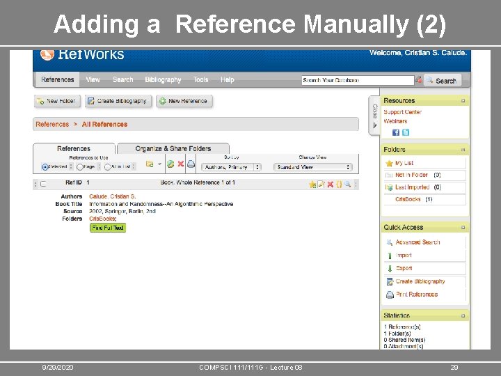 Adding a Reference Manually (2) 9/29/2020 COMPSCI 111/111 G - Lecture 08 29 
