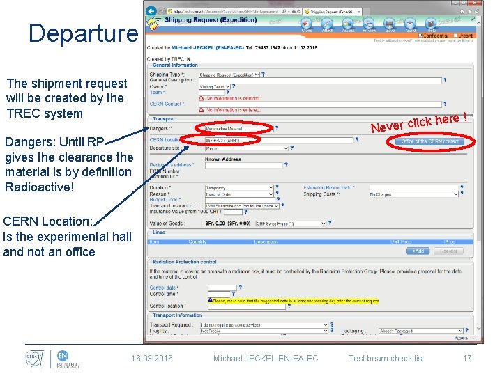 Departure The shipment request will be created by the TREC system ere ! ck