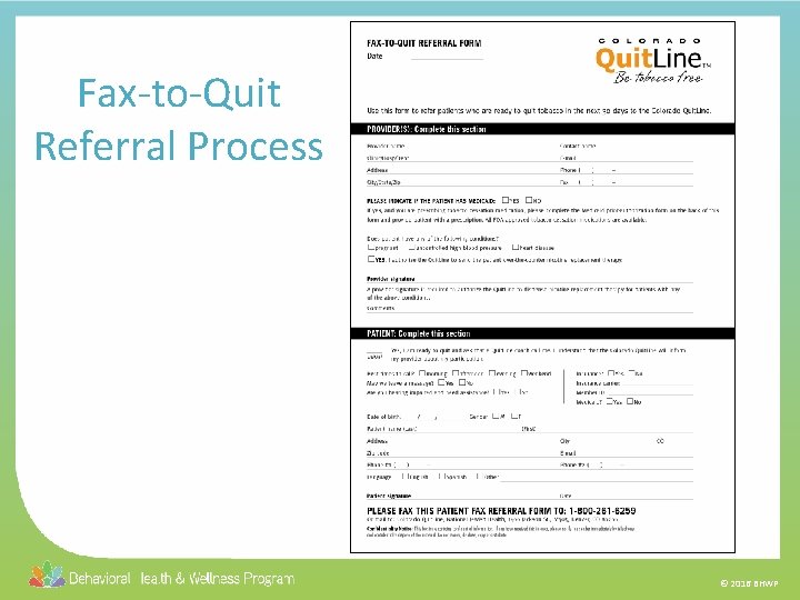 Fax-to-Quit Referral Process © 2016 BHWP 