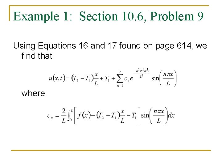 Example 1: Section 10. 6, Problem 9 Using Equations 16 and 17 found on
