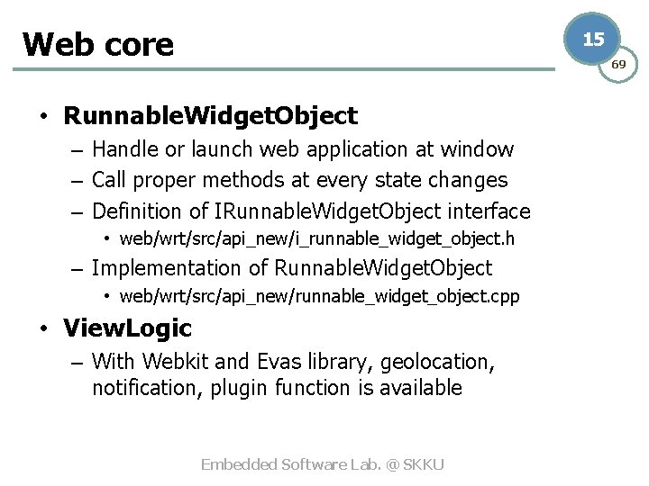 Web core 15 69 • Runnable. Widget. Object – Handle or launch web application
