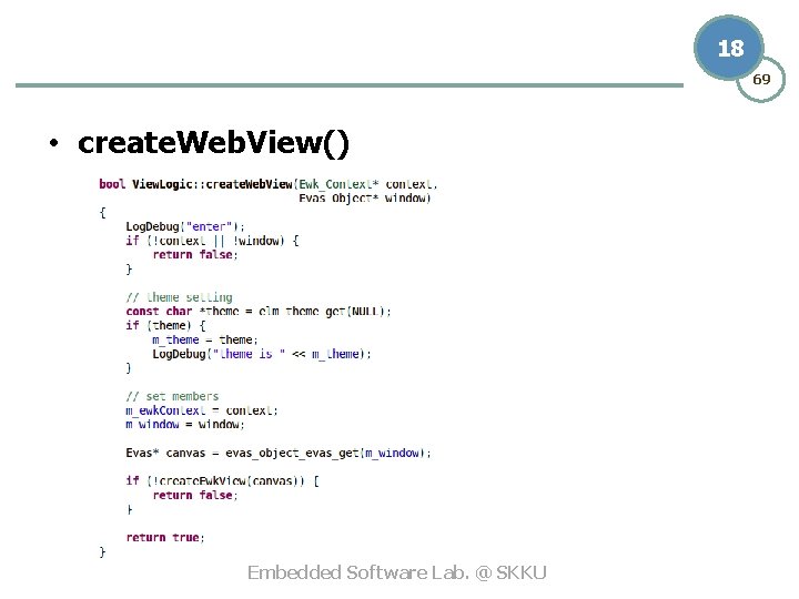 18 69 • create. Web. View() Embedded Software Lab. @ SKKU 