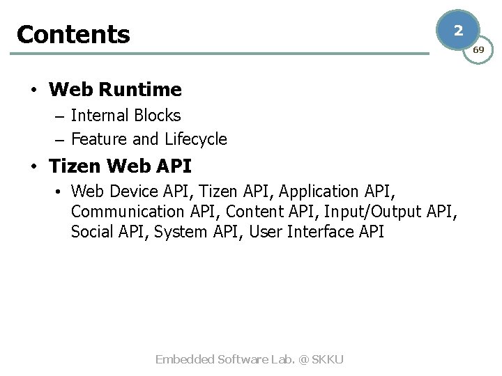 Contents 2 69 • Web Runtime – Internal Blocks – Feature and Lifecycle •