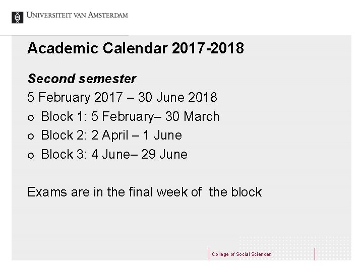 Academic Calendar 2017 -2018 Second semester 5 February 2017 – 30 June 2018 ¢