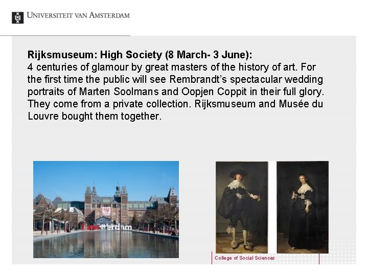 Rijksmuseum: High Society (8 March- 3 June): 4 centuries of glamour by great masters