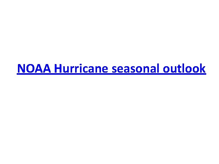 NOAA Hurricane seasonal outlook 