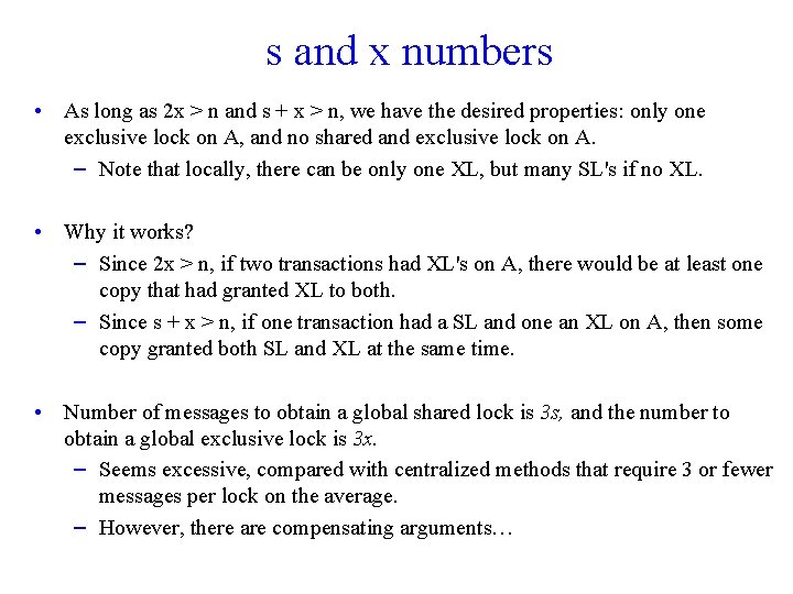 s and x numbers • As long as 2 x > n and s