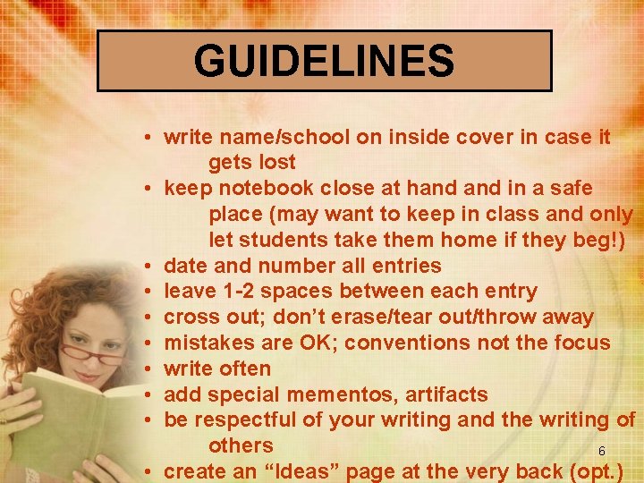 GUIDELINES • write name/school on inside cover in case it gets lost • keep