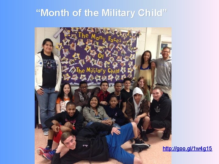 “Month of the Military Child” http: //goo. gl/1 w 4 g 15 