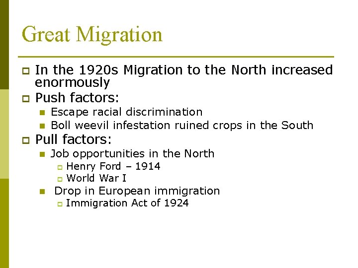 Great Migration p p In the 1920 s Migration to the North increased enormously