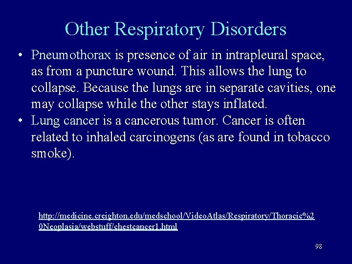 Other Respiratory Disorders • Pneumothorax is presence of air in intrapleural space, as from