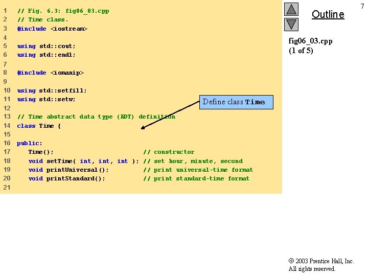 1 2 3 // Fig. 6. 3: fig 06_03. cpp // Time class. #include