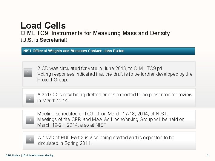 Load Cells OIML TC 9: Instruments for Measuring Mass and Density (U. S. is