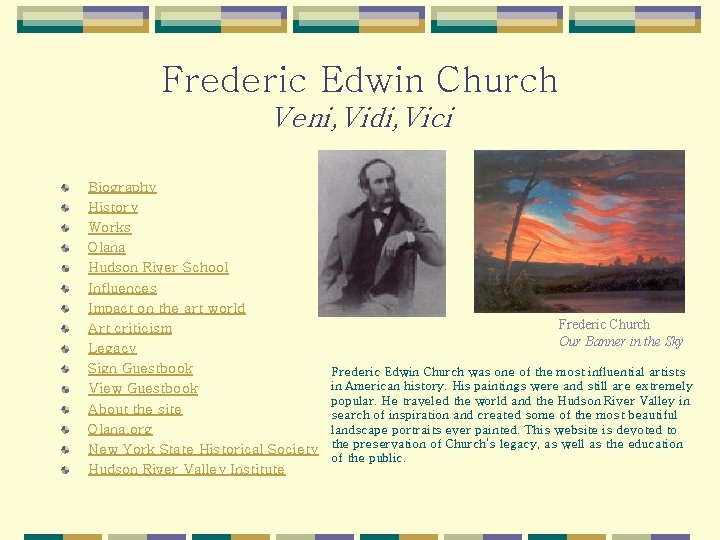 Frederic Edwin Church Veni, Vidi, Vici Biography History Works Olana Hudson River School Influences