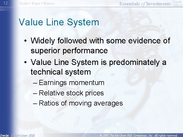 12 Bodie • Kane • Marcus Essentials of Investments Fourth Edition Value Line System