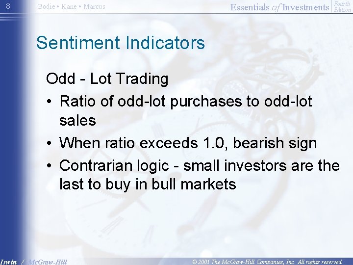 8 Essentials of Investments Bodie • Kane • Marcus Fourth Edition Sentiment Indicators Odd