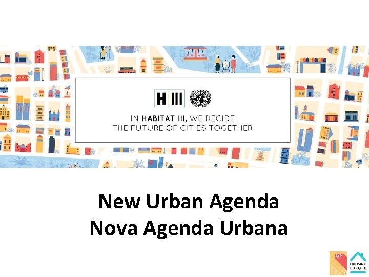 New Urban Agenda Nova Agenda Urbana 