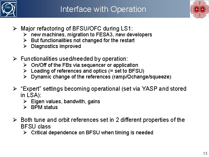 Interface with Operation Major refactoring of BFSU/OFC during LS 1: new machines, migration to