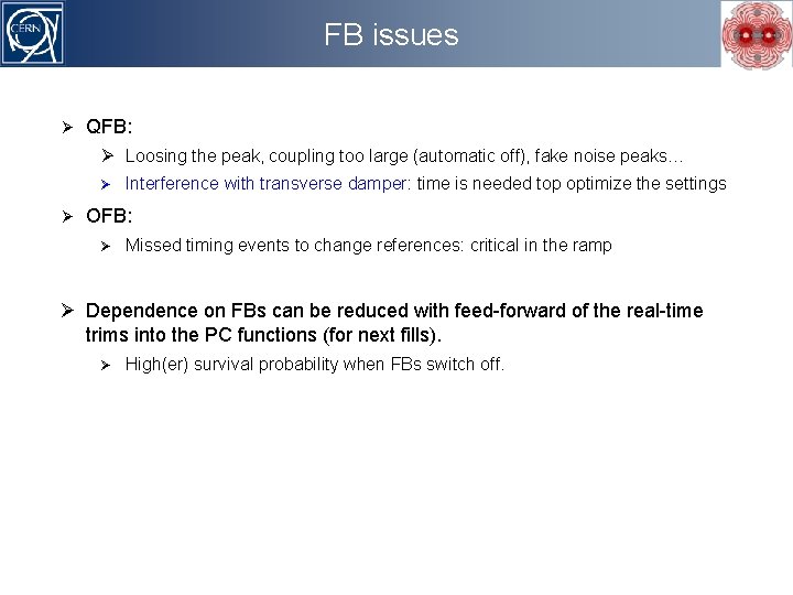 FB issues QFB: Loosing the peak, coupling too large (automatic off), fake noise peaks…