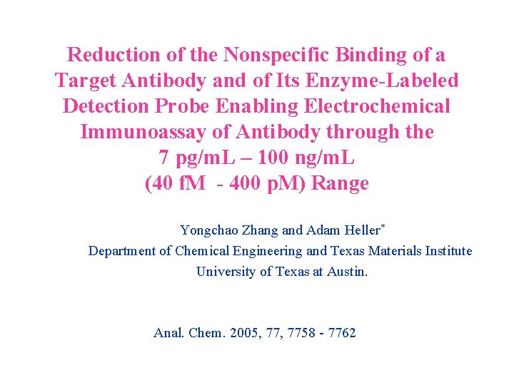 Reduction of the Nonspecific Binding of a Target Antibody and of Its Enzyme-Labeled Detection