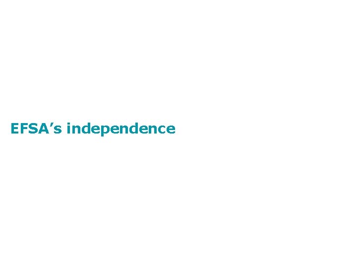 EFSA’s independence 