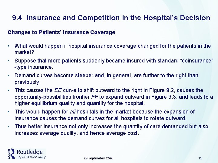 9. 4 Insurance and Competition in the Hospital’s Decision Changes to Patients’ Insurance Coverage