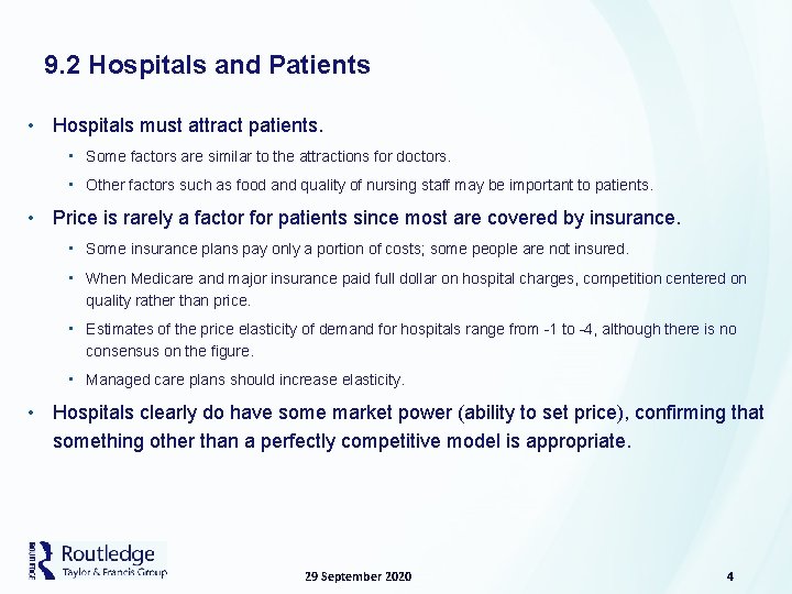 9. 2 Hospitals and Patients • Hospitals must attract patients. • Some factors are
