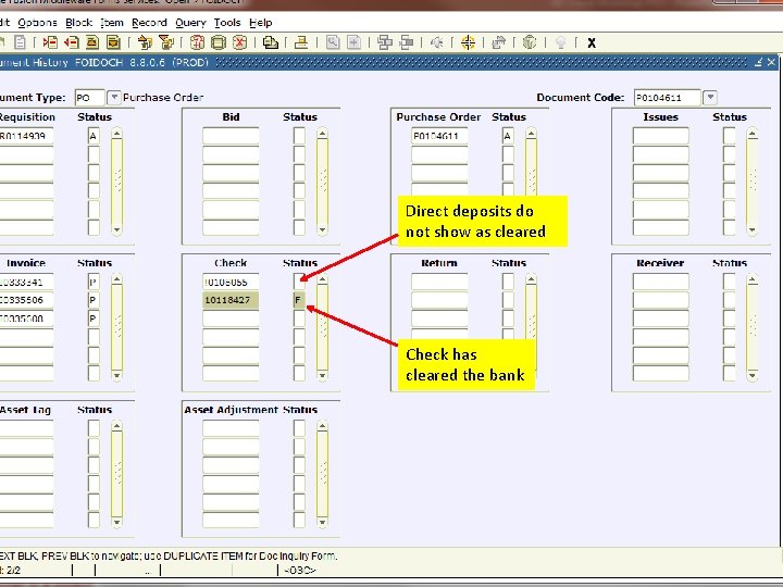 Direct deposits do not show as cleared Check has cleared the bank 