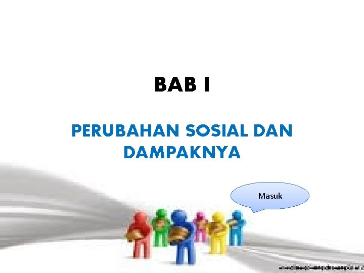 Bab I Perubahan Sosial Dan Dampaknya Masuk Kompetensi