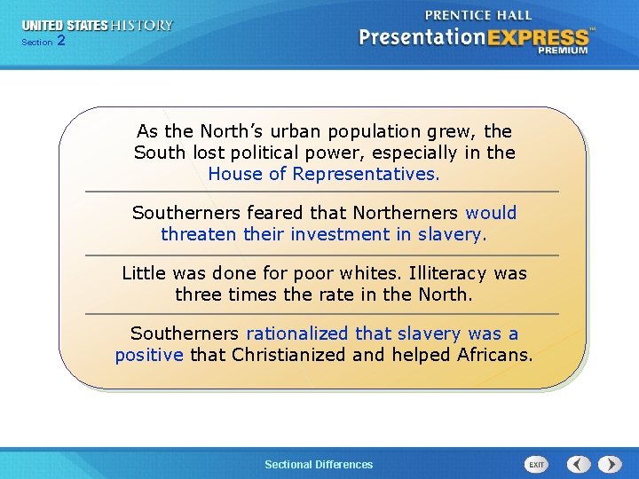 225 Section Chapter Section 1 As the North’s urban population grew, the South lost