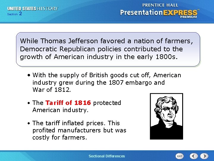 225 Section Chapter Section 1 While Thomas Jefferson favored a nation of farmers, Democratic