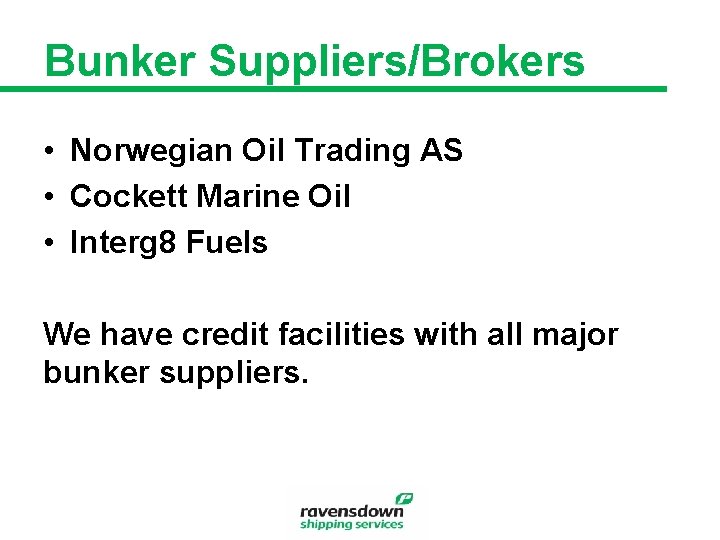 Bunker Suppliers/Brokers • Norwegian Oil Trading AS • Cockett Marine Oil • Interg 8