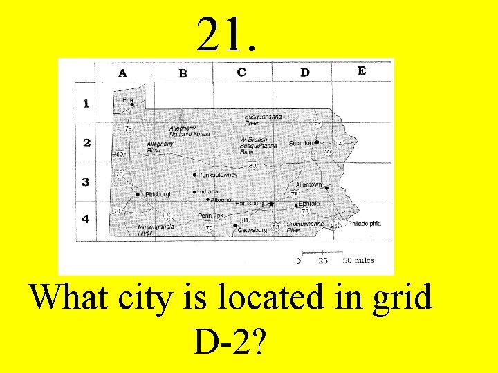 21. What city is located in grid D-2? 