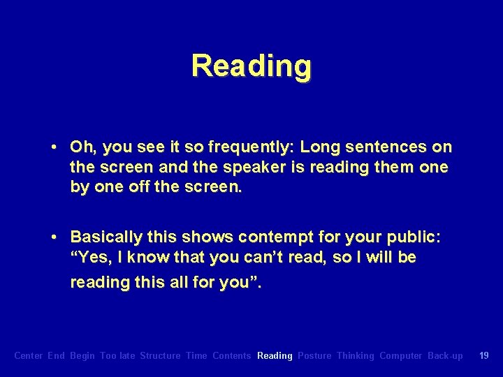 Reading • Oh, you see it so frequently: Long sentences on the screen and