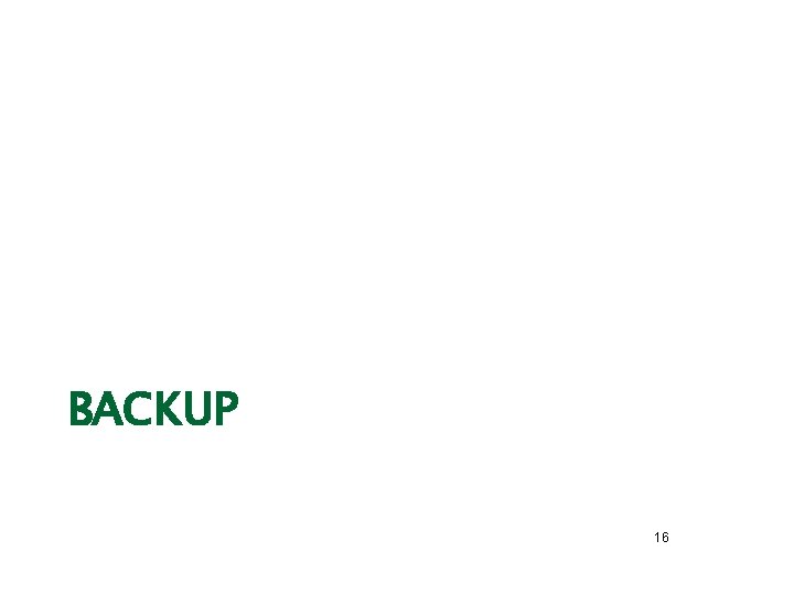 BACKUP 16 