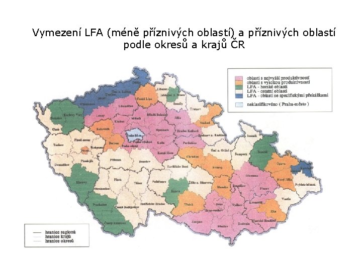 Vymezení LFA (méně příznivých oblastí) a příznivých oblastí podle okresů a krajů ČR 