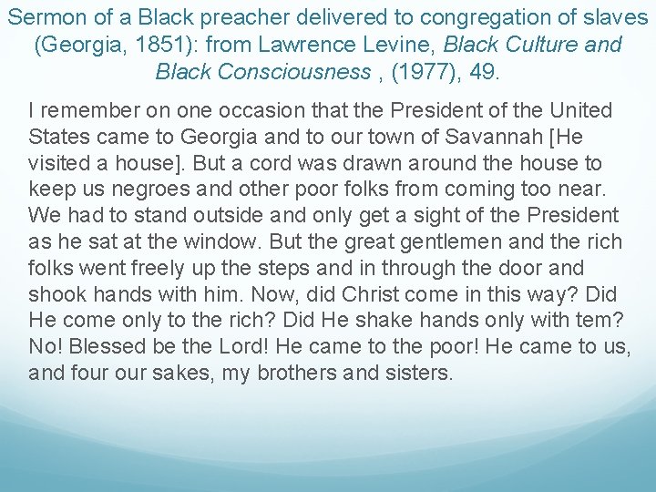 Sermon of a Black preacher delivered to congregation of slaves (Georgia, 1851): from Lawrence