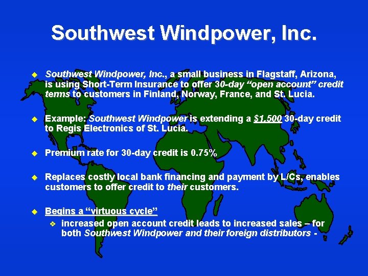 Southwest Windpower, Inc. u Southwest Windpower, Inc. , a small business in Flagstaff, Arizona,