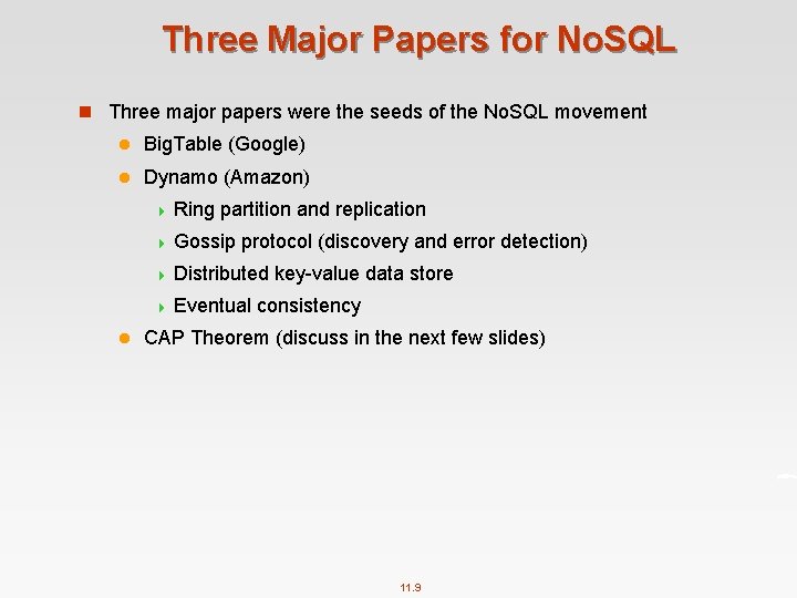 Three Major Papers for No. SQL n Three major papers were the seeds of