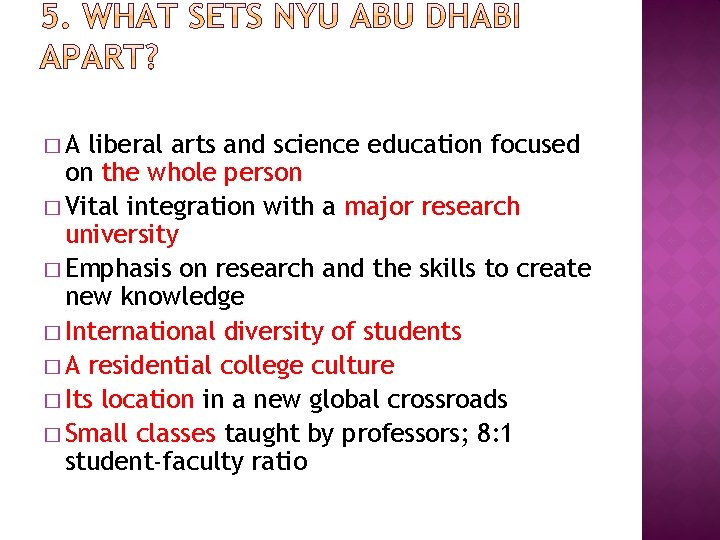 �A liberal arts and science education focused on the whole person � Vital integration