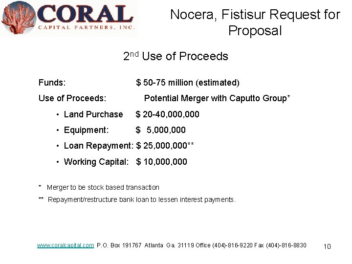 Nocera, Fistisur Request for Proposal 2 nd Use of Proceeds Funds: $ 50 -75