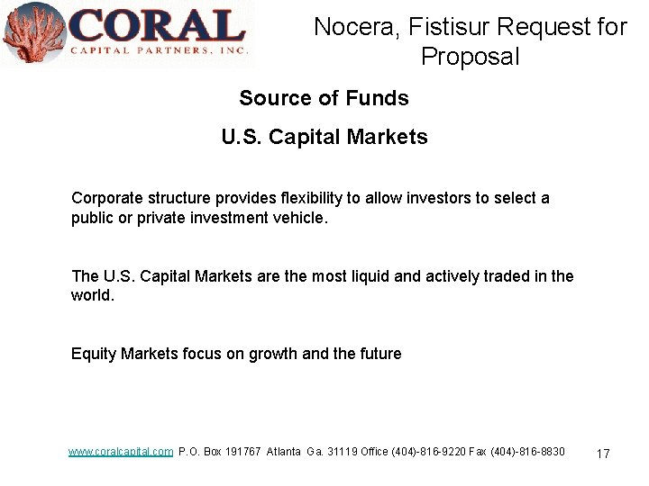 Nocera, Fistisur Request for Proposal Source of Funds U. S. Capital Markets Corporate structure
