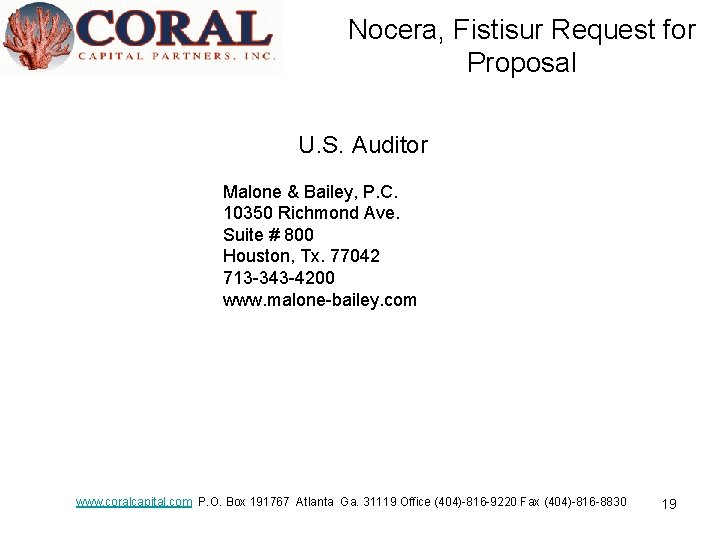 Nocera, Fistisur Request for Proposal U. S. Auditor Malone & Bailey, P. C. 10350