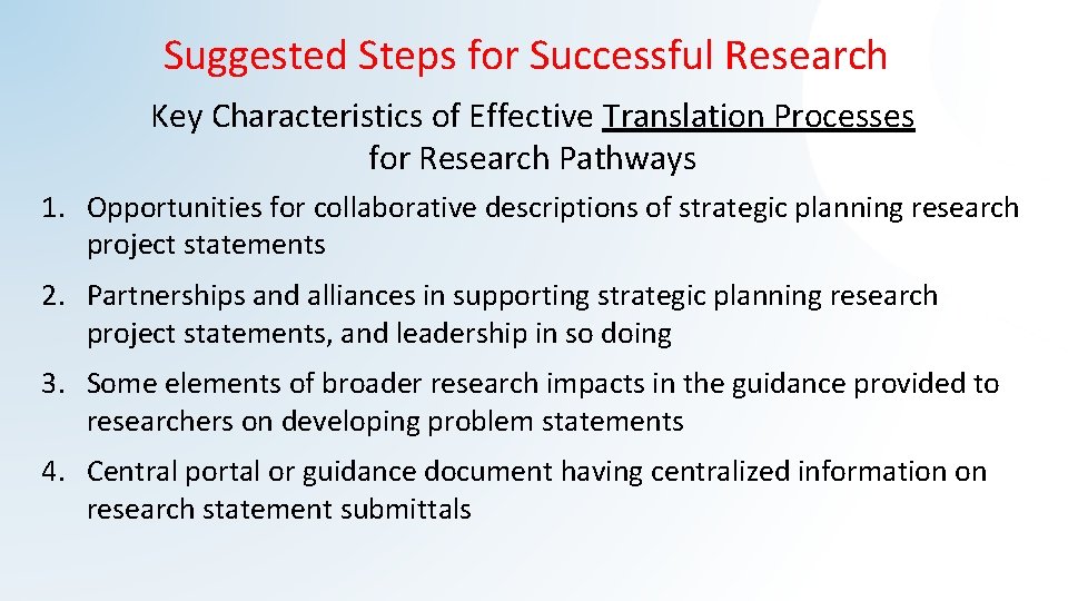 Suggested Steps for Successful Research Key Characteristics of Effective Translation Processes for Research Pathways