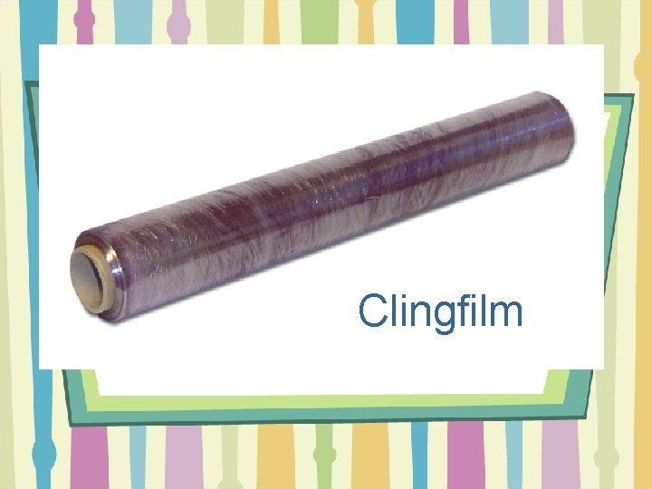 Clingfilm 