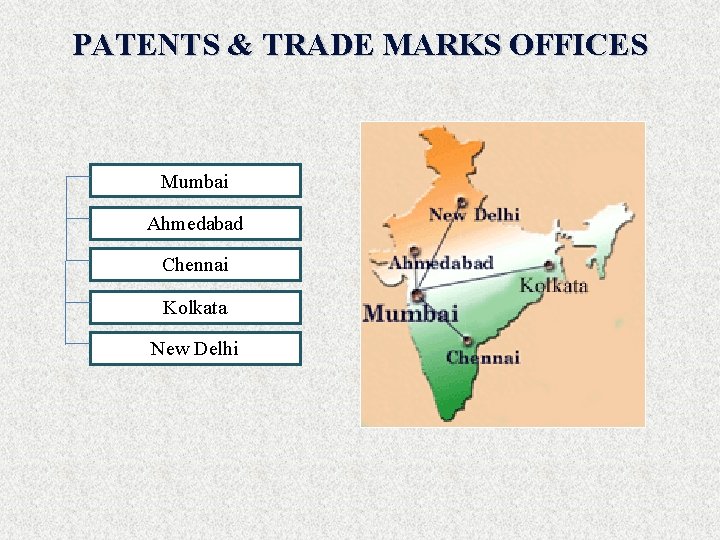 PATENTS & TRADE MARKS OFFICES Mumbai Ahmedabad Chennai Kolkata New Delhi 