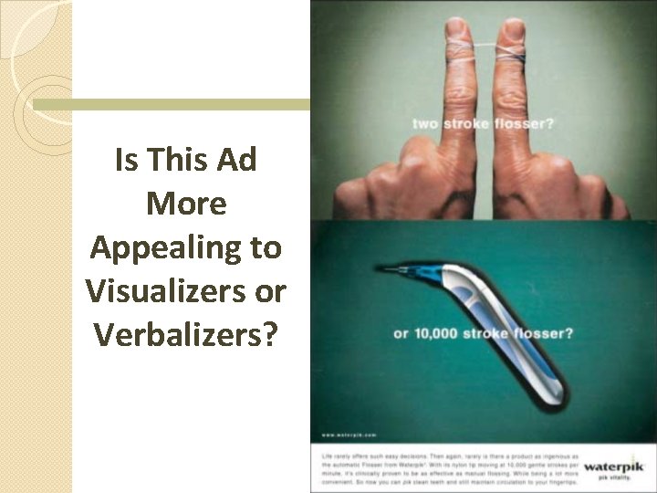 Is This Ad More Appealing to Visualizers or Verbalizers? Chapter Five Slide 37 