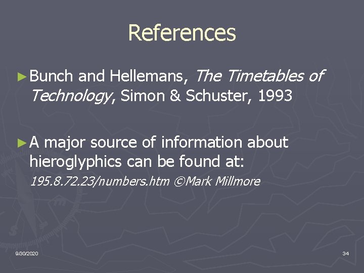 References and Hellemans, The Timetables of Technology, Simon & Schuster, 1993 ► Bunch ►A