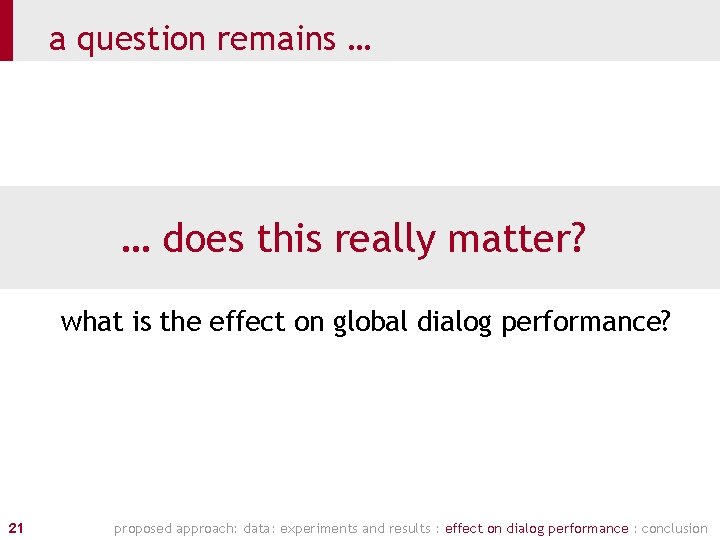 a question remains … … does this really matter? what is the effect on