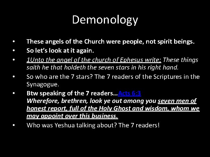Demonology • • • These angels of the Church were people, not spirit beings.